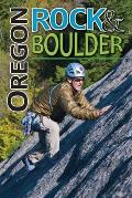 Oregon Rock & Boulder 3rd Edition