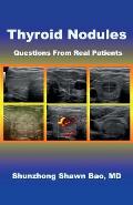 Thyroid Nodules: Questions From Real Patients