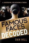 Famous Faces Decoded A Guidebook for Reading Others