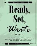 Ready, Set, Write: Level 1