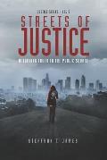 Streets of Justice: Returning Truth to the Public Square