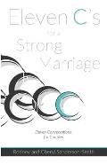 Eleven C's for a Strong Marriage: Eleven Conversations for Couples