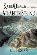 Katie O'Malley and the Obelisk: Atlantis Bound