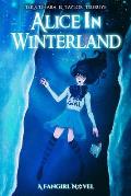 Alice in Winterland: A Fangirl Novel