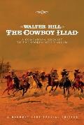 The Cowboy Iliad: A Special Companion Booklet to the Spoken Word Album