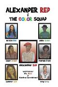 Alexander Red & the Color Squad