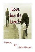Love Has Its Limits: Poems by John Binder
