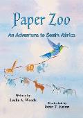 Paper Zoo: An Adventure to South Africa