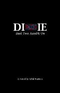 The Dixie Series: Book Two: Ramble on