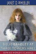 Billie Bradley at Three Towers Hall (Esprios Classics): or, Leading a Needed Rebellion