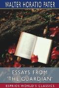 Essays from 'The Guardian' (Esprios Classics)