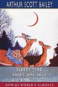 Sleepy-Time Tales: The Tale of Nimble Deer (Esprios Classics): Illustrated by Harry L. Smith