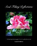 Soul-Filling Reflections: A Photo Essay of the Pleasing Word of God to Heal the Wounded Soul