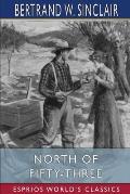 North of Fifty-Three (Esprios Classics): Illustrated by Anton Otto Fischer