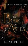 The Book of Ashes: Tales of the Dwentar War