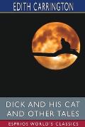 Dick and His Cat and Other Tales (Esprios Classics): Illustrated by F. M. Cooper