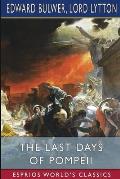 The Last Days of Pompeii (Esprios Classics)