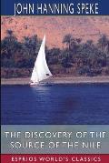 The Discovery of the Source of the Nile (Esprios Classics)