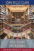 The Care of Books (Esprios Classics)