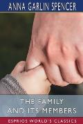 The Family and its Members (Esprios Classics)