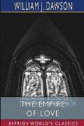 The Empire of Love (Esprios Classics)