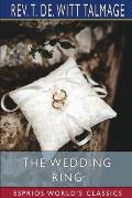The Wedding Ring (Esprios Classics)