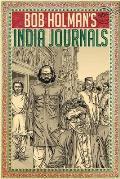 Bob Holman's India Journals