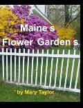 Maine's Flower Gardens: Flowers, Rocks Trees Butterfly Maine Colorful Pink Purple Yellow