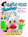 Li'l Tomboy and friends - humor comic book: 35 little stories chewable - restored edition 2021