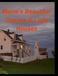 Maines Beautiful Oceans Light Houses: Oceans Light House Rocks Mountains Maine