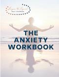 The Anxiety Workbook: Inspire the Aspired