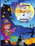 Happy Halloween MALBUCH F?R KINDER: Niedliches Halloween-Malbuch F?r Kinder