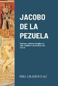 Jacobo de la Pezuela: Semblanza y Cr?nicas Escogidas del mejor Historiador Espa?ol de la Cuba Colonial