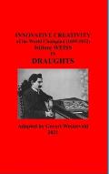 Innovative Creativity of the World Champion (1895-1912) Isidore Weiss in Draughts