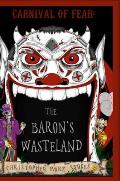Carnival of Fear: The Baron's Wasteland