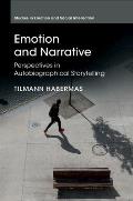 Emotion and Narrative: Perspectives in Autobiographical Storytelling