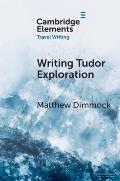Writing Tudor Exploration: Richard Eden and West Africa