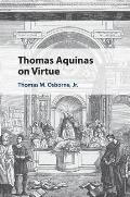 Thomas Aquinas on Virtue