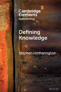 Defining Knowledge: Method and Metaphysics