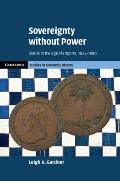 Sovereignty Without Power: Liberia in the Age of Empires, 1822-1980