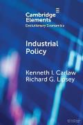 Industrial Policy: The Coevolution of Public and Private Sources of Finance for Important Emerging and Evolving Technologies