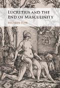 Lucretius and the End of Masculinity