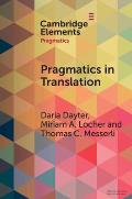 Pragmatics in Translation: Mediality, Participation and Relational Work