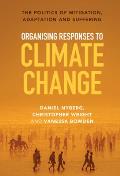 Organising Responses to Climate Change