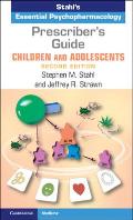 Prescriber's Guide - Children and Adolescents: Stahl's Essential Psychopharmacology