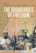 The Boundaries of Freedom