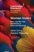 Women Voters: Race, Gender, and Dynamism in American Elections