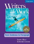 Writers at Work from Sentence to Paragraph, Student's Book with Digital Pack