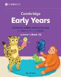 Cambridge Early Years Communication and Language for English as a Second Language Learner's Book 3a: Early Years International