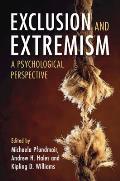 Exclusion and Extremism: A Psychological Perspective